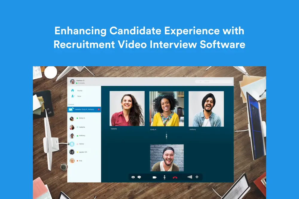 Enhancing Candidate Experience with Recruitment Video Interview Software