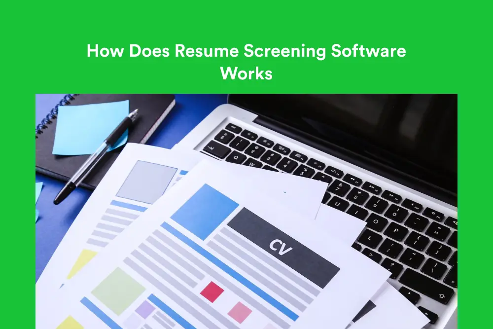 How Does Resume Screening Software Works