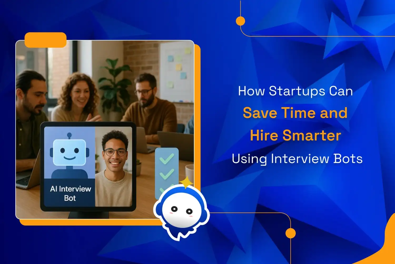 Startup team using AI interview bot to streamline hiring, reduce time-to-hire, and make data-driven talent decisions