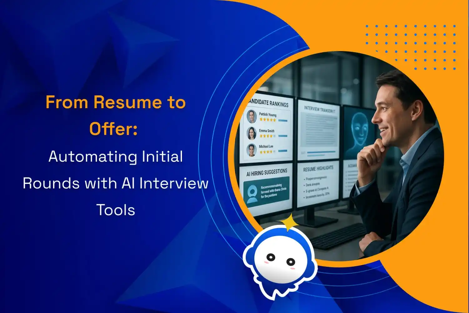 AI-powered interview system screening resumes and conducting initial interview rounds to fast-track the hiring process
